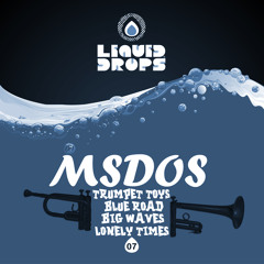 mSdoS - Blue Road *OUTNOW 23th July* >TRUMPET TOYS Ep