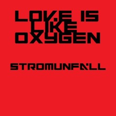 Love Is Like Oxygen - Sweet (8-bit)