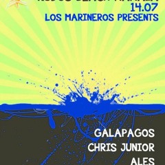 Los Marineros @ Kudos Beach 14.07.2012 Warmup Galapagos