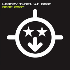 Looney Tunez - Doop 2007 (Radio Edit)