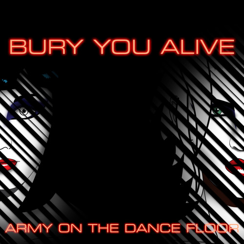 Bury You Alive (feat. Dann Saxton)