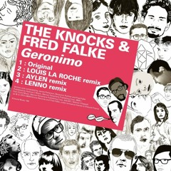 The Knocks & Fred Falke - Geronimo (Lenno Remix)