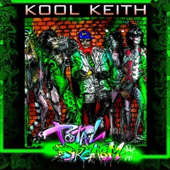 Kool Keith - Total Orgasm (Mixtape)