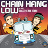 Chain Hang Low (Crizzly & AFK Remix) **FREE DOWNLOAD IN DESCRIPTION**