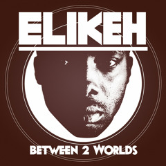 Olesafrica (Ojah Awake) from the Album "Between 2 Worlds"