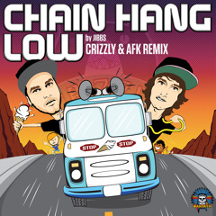 Jibbs - "Chain Hang Low" (Crizzly & AFK Remix)