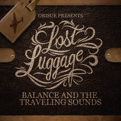 You Just Ain't Right - Balance and the Traveling Sounds