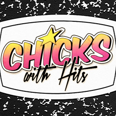 Chicks with Hits Vol. 1