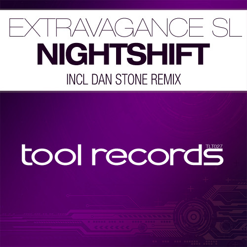 Extravagance SL - 'Nightshift' (Dan Stone Remix) [Preview]