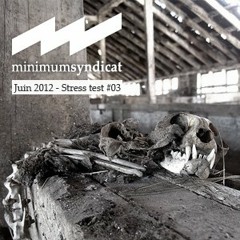 mOoLy - Minimum Syndicat Stress Test 3 - 06.2012
