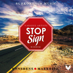 Stop Sign Riddim MIX[July 2012] - Subkonshus Music