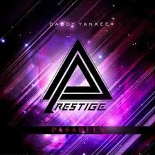 Stream Pasarela Daddy Yankee Prestige Extended Radio Edit Tempitch