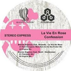Stereo Express - La Vie En Rose (Original Mix)