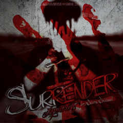 (ft. Digital Daggers) - I Surrender