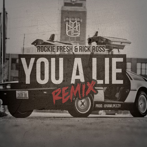 Rockie Fresh - You A Lie Ft. Rick Ross (Remix)