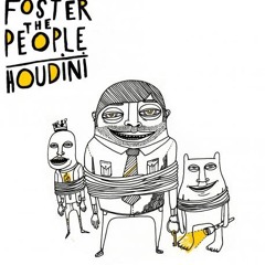 Foster The People - Houdini (Live)