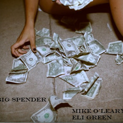 Big Spender (Remix) (Feat. Eli Green)