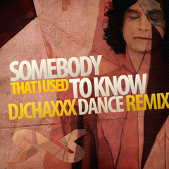 Gotye - Somebody that i used to know (DJ Chaxxx Dance Remix) [FREE DOWNLOAD]