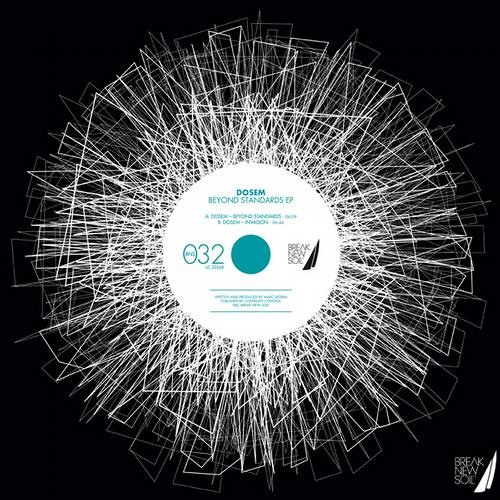 Dosem : Beyond Standards EP @ Break New Soil