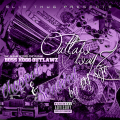 Boss Hogg Outlawz - Slow Down Here (Chopped & Screwed by DJ Sejo)