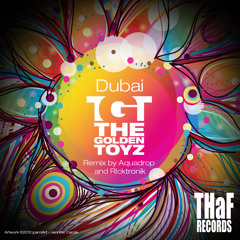 The Golden Toyz - Dubai(Original Mix)