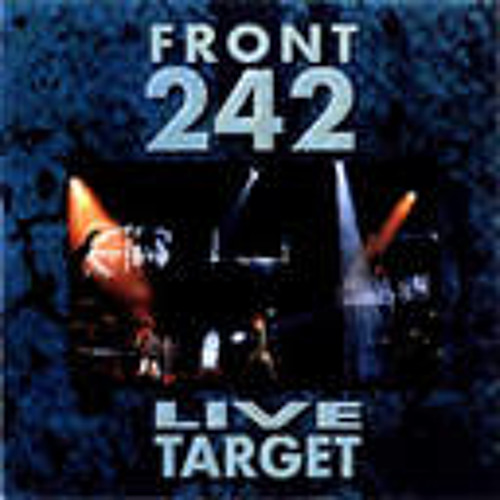 FRONT 242 - Never Stop(Live Target)