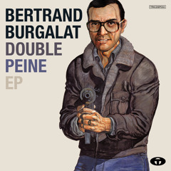 Bertrand Burgalat - Double peine (Gilb'R Remix)