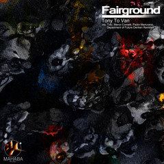 Tony To Van - Fairground (Marco Cometti Remix)