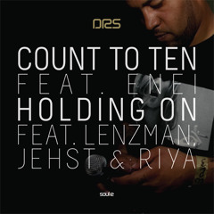 DRS - Holding On ft Lenzman Jehst & Riya