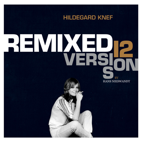 Hildegard Knef "remixed by Nieswandt" (3 snippets)