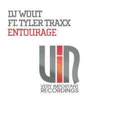 Wout feat. Tyler Traxx "Entourage" (Radio Edit)