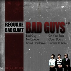 Requake & BadKlaat - Open Doors