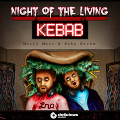 01. Messy Mass & Baba Gnohm - NOTLK - Yes, I like Shawarma