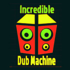 Incredible Dub Machine // Dubtape 1 - The rising of Cyprus Dub