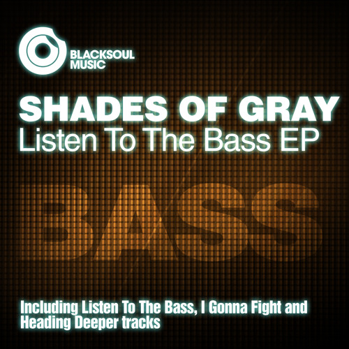 Shades of Gray - Heading Deeper