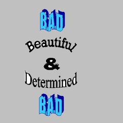 Beautilful and Determined