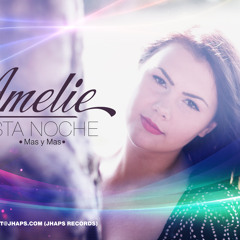 Amelie - Esta Noche (Mas y Mas) (Original radio edit)