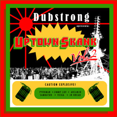 DJ Dubstrong - Uptown Skank Vol. 2