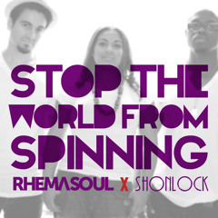 Stop The World ft. Shonlock
