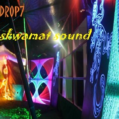 Drop7 - Skwamat Sound 7o7 - Mix Electrotechno/Breakz/Fidget [free download]