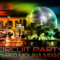 Circuit Party August 2012 - Yerko Molina Mixed Live From Loveland.