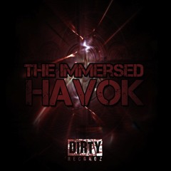 The Immersed - Havok  OUT NOW!!!!