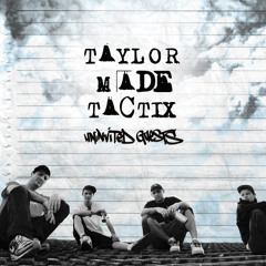 Taylor Made Tactix "Uninvited Guests" Title Track