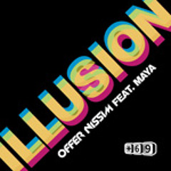 Offer Nissim Feat Maya - Illusion (Original Mix)