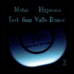 Metso - Hypnosis ( Original Mix )