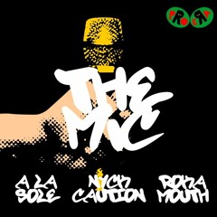 The Mic ft. Nyck Caution & Rokamouth [Prod. By MF DOOM]