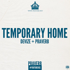 Devize x Praverb - Temporary Home