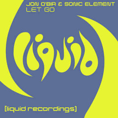 Jon O’Bir & Sonic Element – Let Go (Jan Areno Remix)