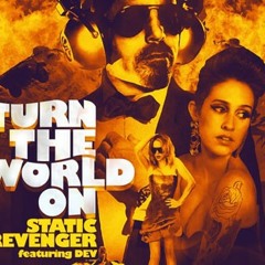 Static Revenger - Turn The World On feat DEV (Angger Dimas Remix) Premaster