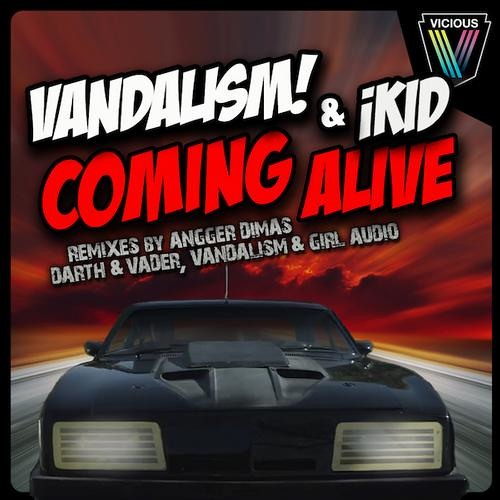 Vandalism, iKid -Coming Alive (Angger Dimas Punchline Mix)